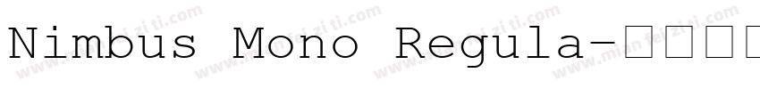 Nimbus Mono Regula字体转换